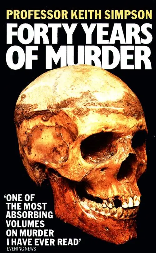 Cover: 9780007291274 | Forty Years of Murder | Keith Simpson | Taschenbuch | Englisch | 2008