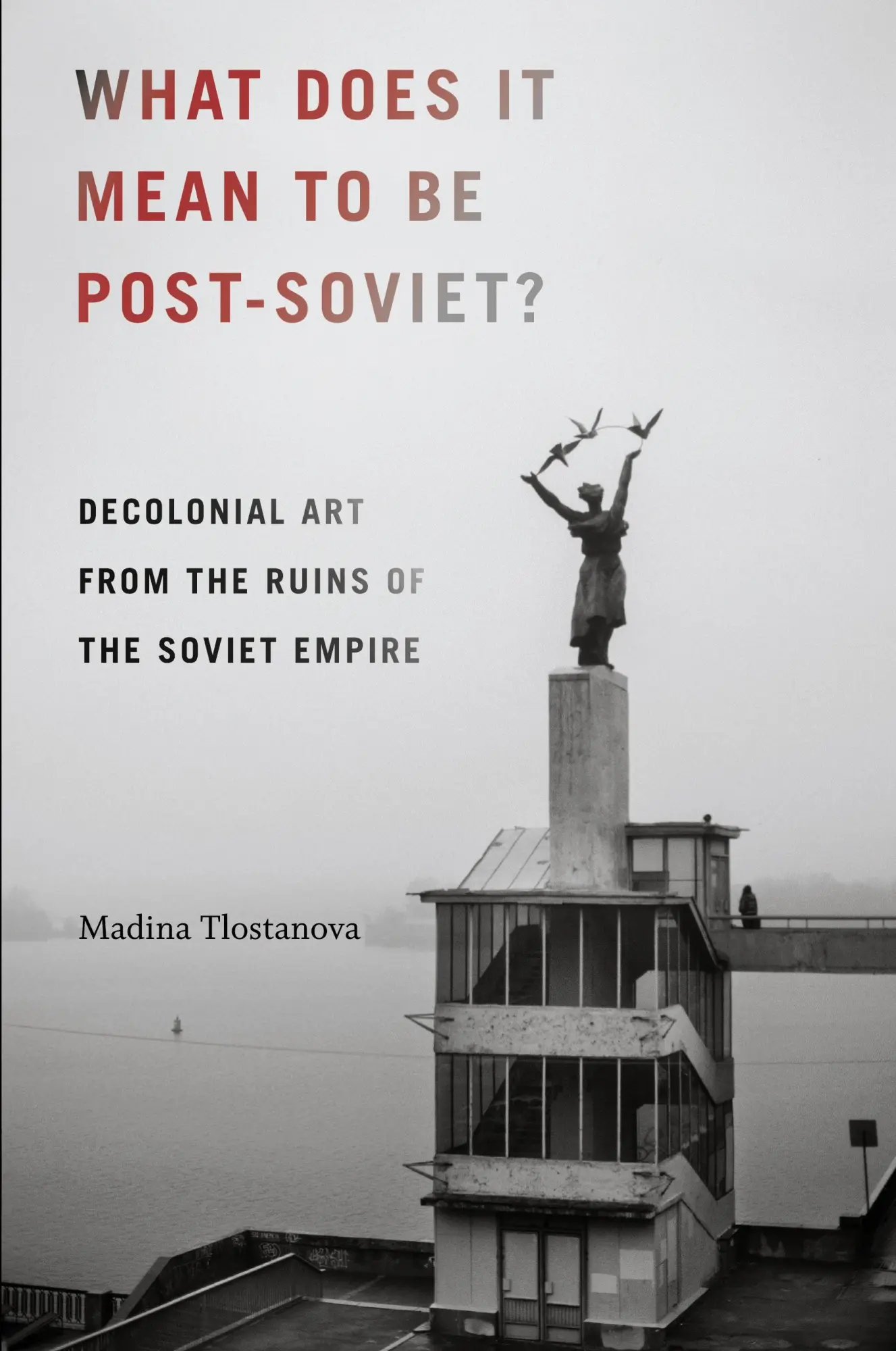 Cover: 9780822371274 | What Does It Mean to Be Post-Soviet? | Madina Tlostanova | Taschenbuch