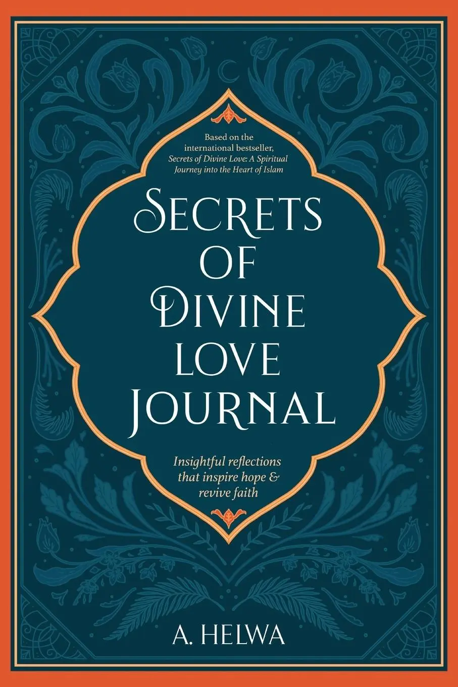 Cover: 9781734231274 | Secrets of Divine Love Journal | A. Helwa | Taschenbuch | Englisch