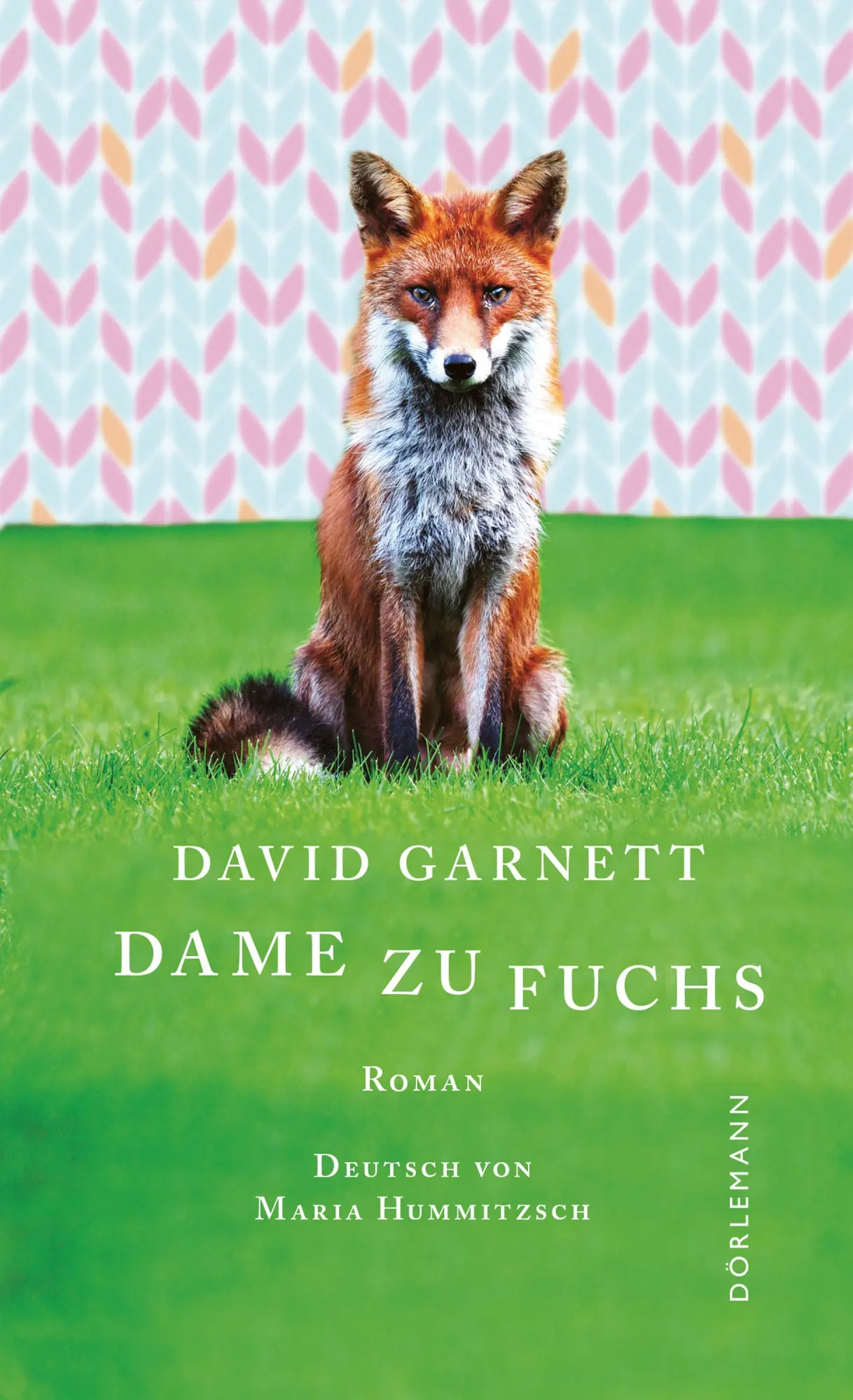 Cover: 9783038201274 | Dame zu Fuchs | Roman | David Garnett | Buch | 160 S. | Deutsch | 2023