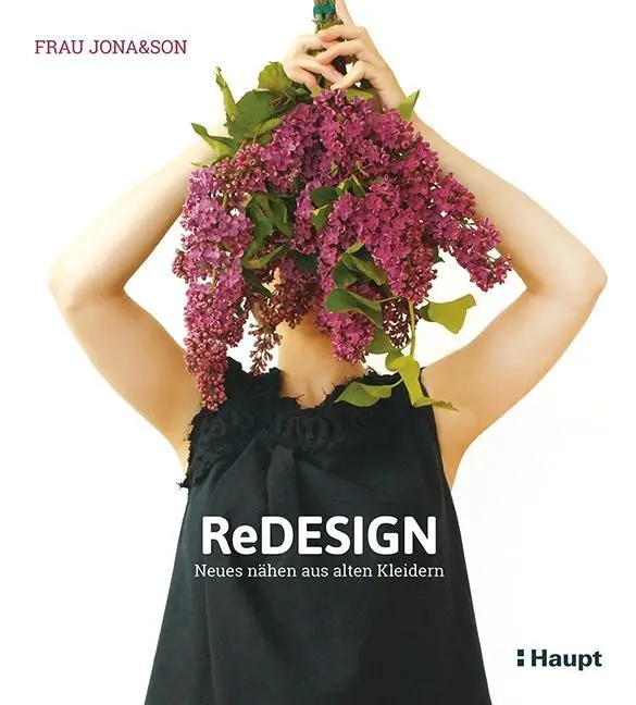 Cover: 9783258601274 | ReDesign | Neues nähen aus alten Kleidern | Frau Jona&amp;son | Buch