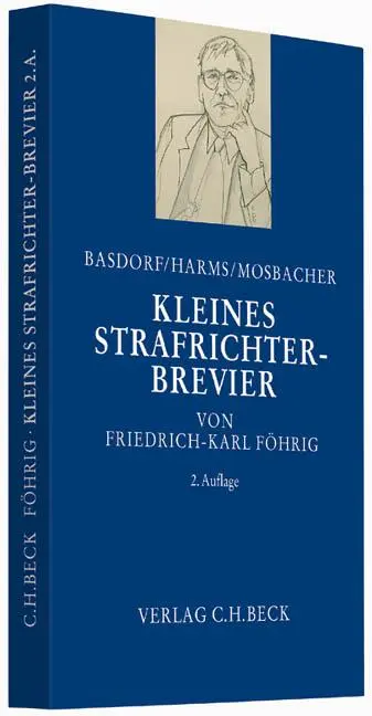 Cover: 9783406651274 | Kleines Strafrichter-Brevier | Friedrich-Karl Föhrig | Buch | VIII