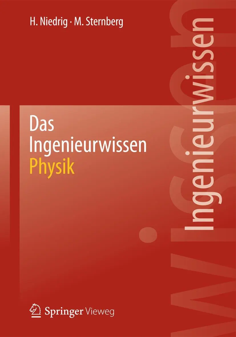 Cover: 9783642411274 | Das Ingenieurwissen: Physik | Martin Sternberg (u. a.) | Taschenbuch