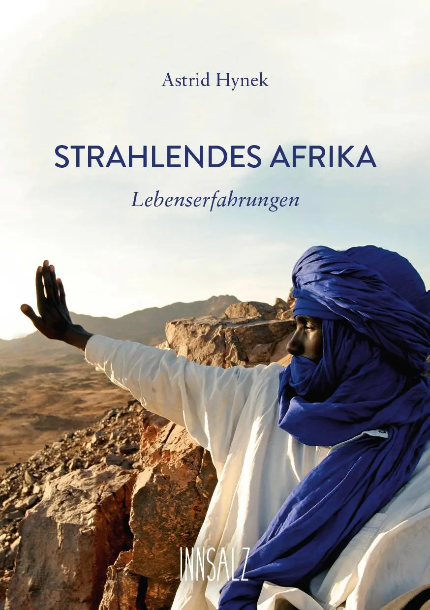 Cover: 9783903321274 | STRAHLENDES AFRIKA | Lebenserfahrungen | Astrid Hynek | Taschenbuch