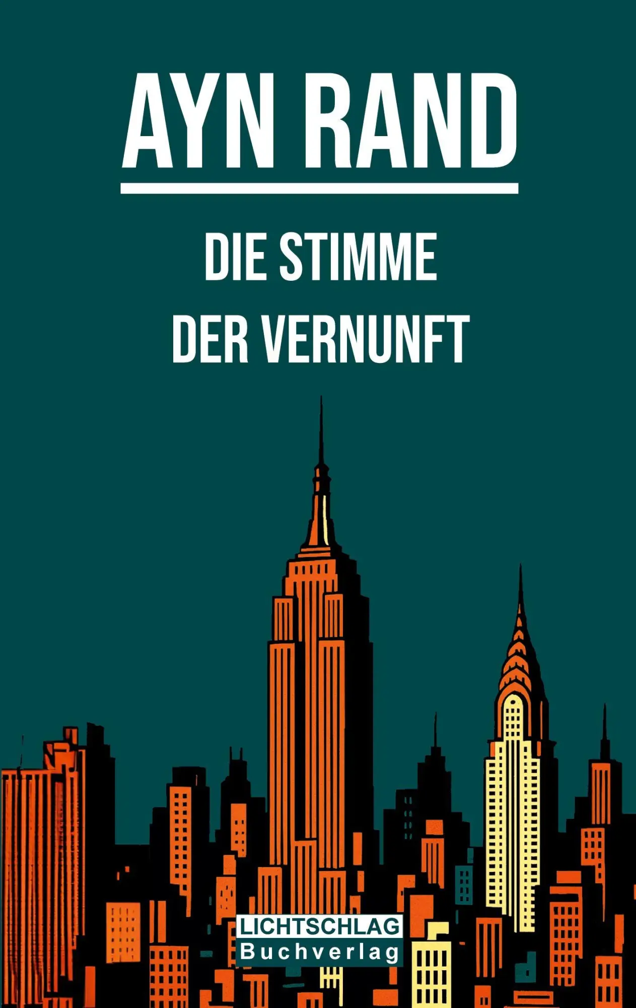 Cover: 9783948971274 | Die Stimme der Vernunft | Objektivistische Essays | Ayn Rand | Buch