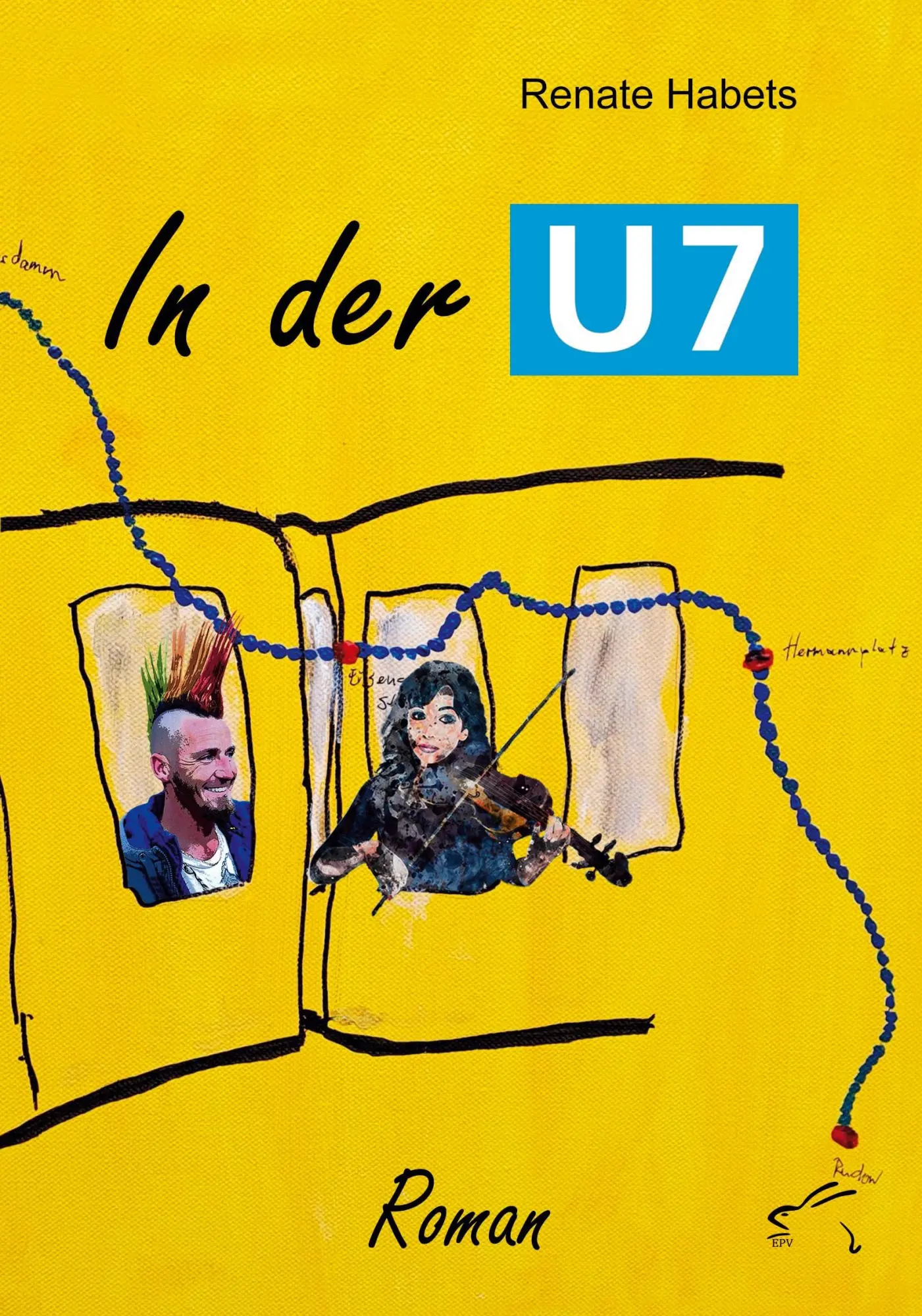 Cover: 9783961741274 | In der U7 | Roman | Renate Habets | Taschenbuch | 182 S. | Deutsch