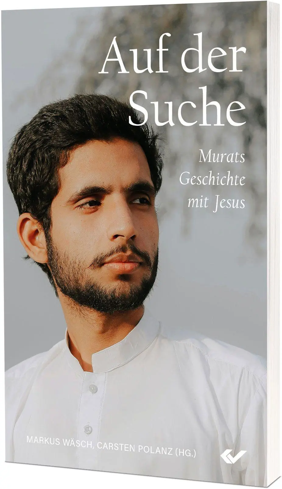 Cover: 9783989631274 | Auf der Suche - Murats Geschichte mit Jesus | Markus Wäsch (u. a.)
