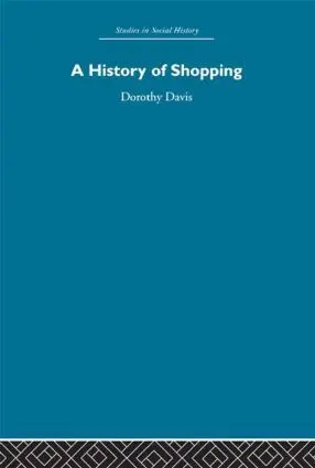 Cover: 9780415611374 | A History of Shopping | Dorothy Davis | Taschenbuch | Englisch | 2010