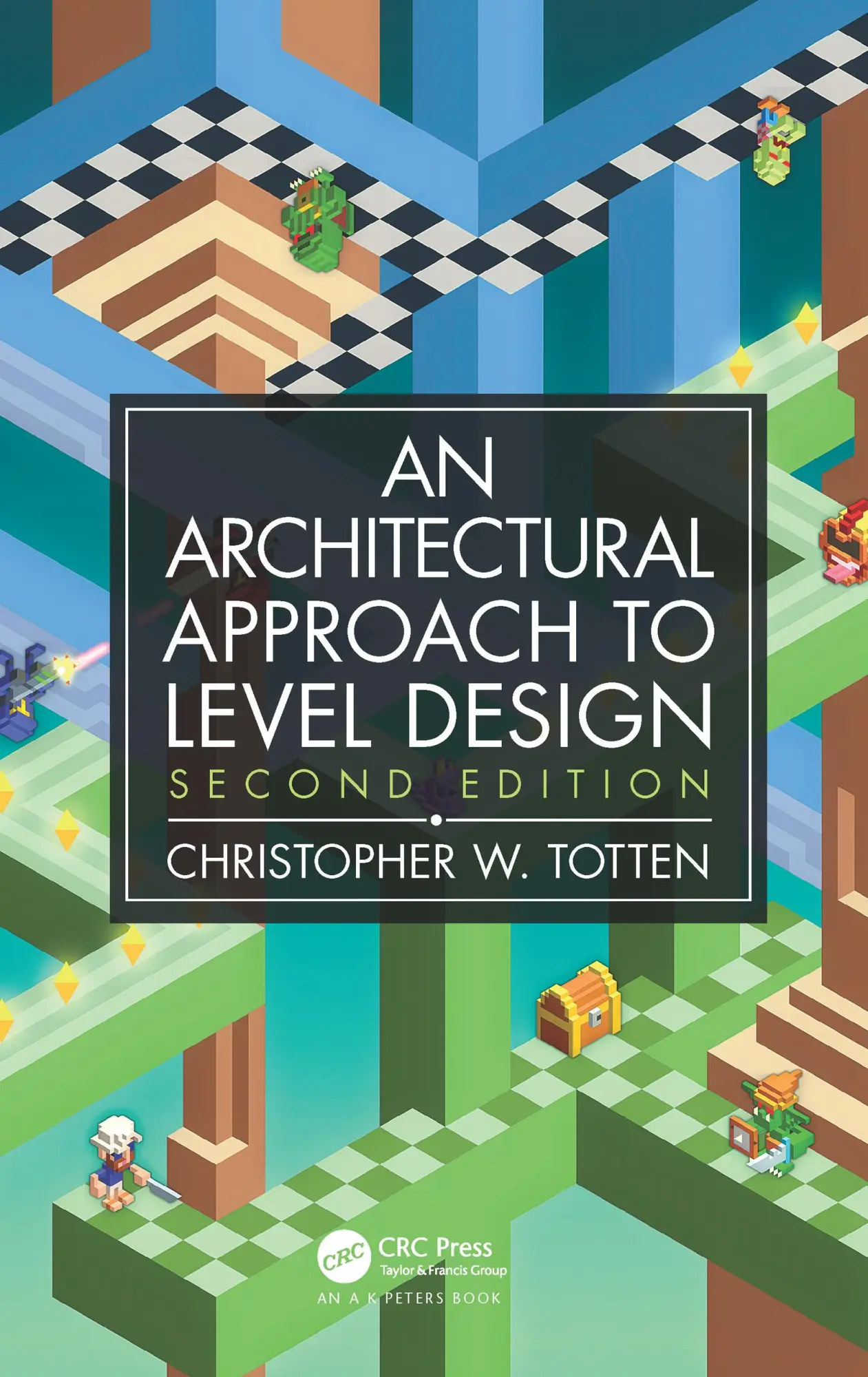 Taylor & Francis Inc Architectural Approach To Level Design