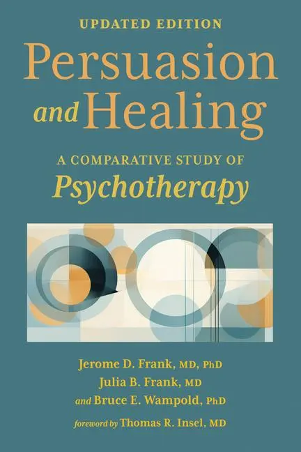 Cover: 9781421451374 | Persuasion and Healing | A Comparative Study of Psychotherapy | Frank