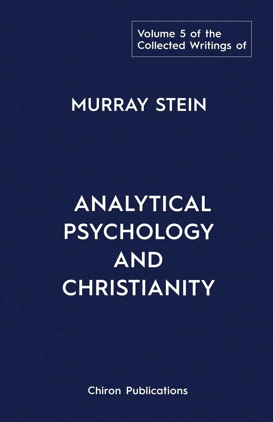 Cover: 9781685031374 | The Collected Writings of Murray Stein | Murray Stein | Taschenbuch