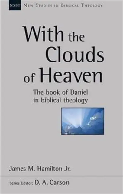 Cover: 9781783591374 | With the Clouds of Heaven | The Book Of Daniel In Biblical Theology
