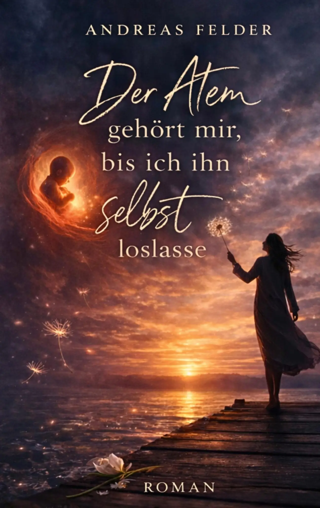 Cover: 9783695731374 | Der Atem gehört mir, bis ich ihn selbst loslasse | Andreas Felder
