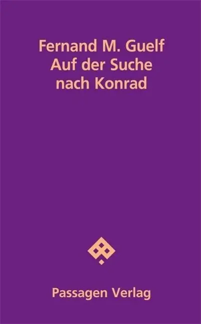 Cover: 9783709201374 | Auf der Suche nach Konrad | Passagen Literatur | Fernand M Guelf