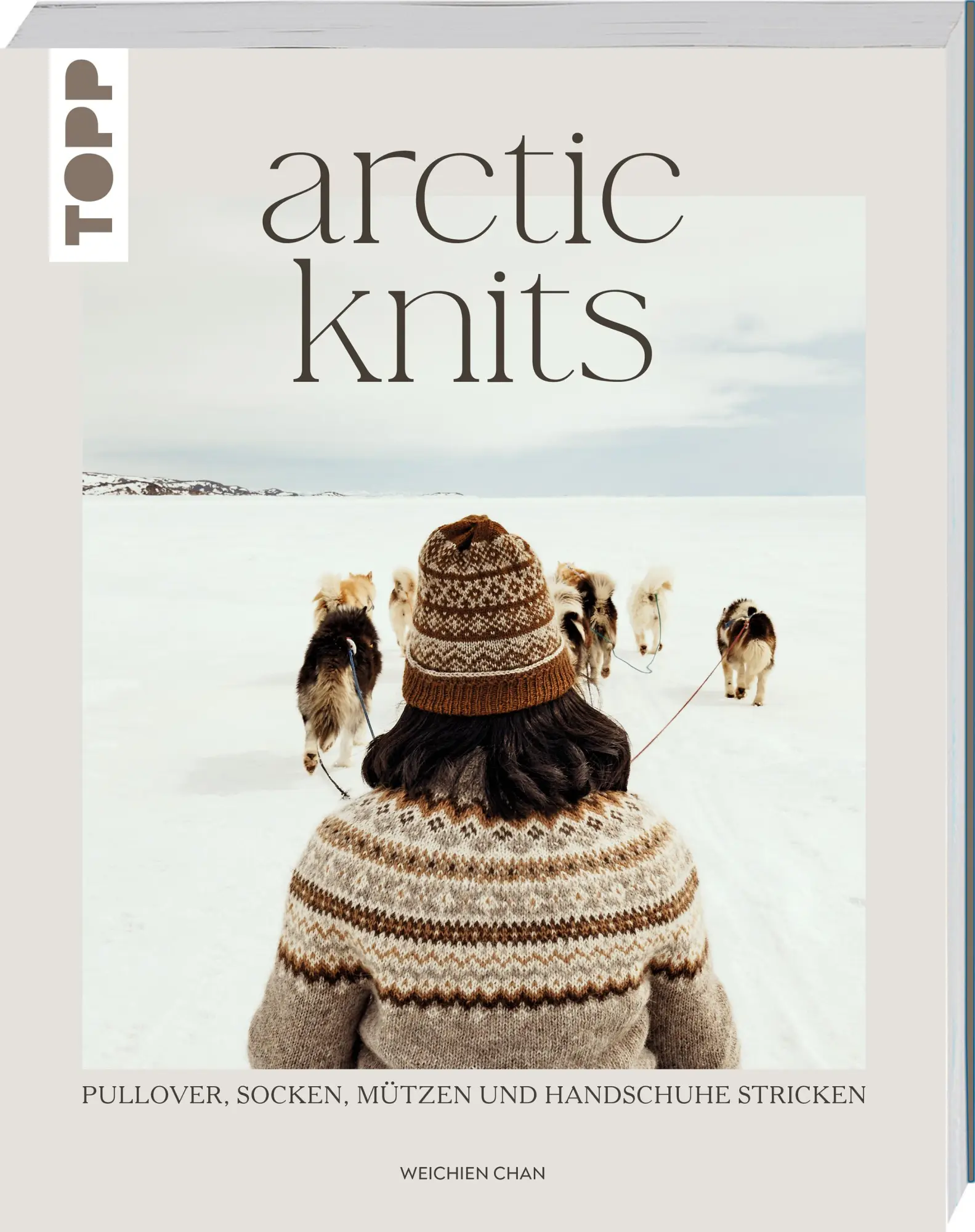 Cover: 9783735871374 | Arctic Knits | Pullover, Socken, Mützen und Handschuhe stricken | Chan