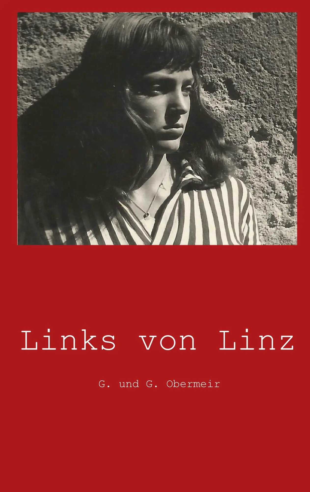 Cover: 9783738601374 | Links von Linz | Geschichten | Gerlinde Obermeir | Taschenbuch | 2014