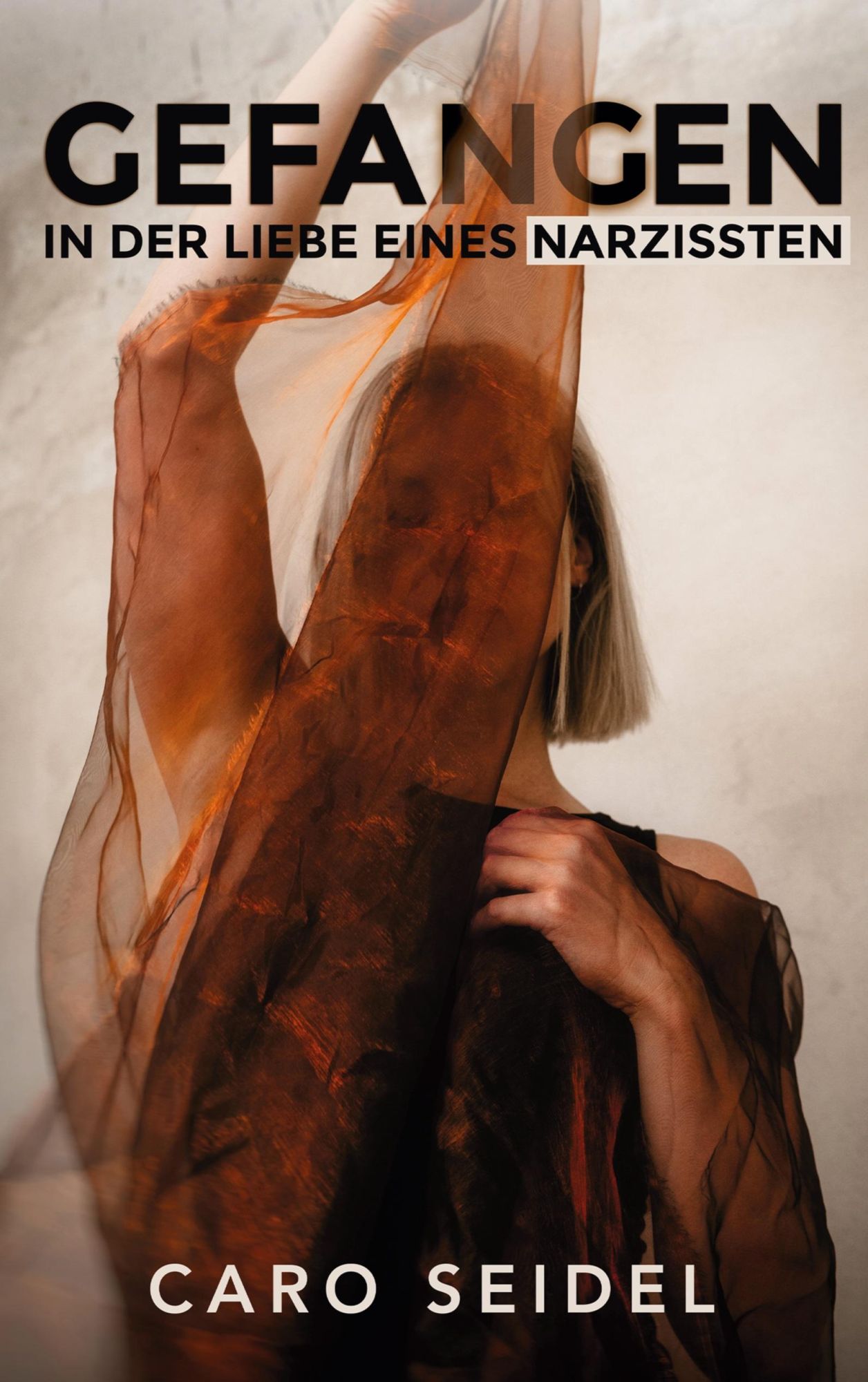 Cover: 9783756801374 | Gefangen | In der Liebe eines Narzissten | Caro Seidel (u. a.) | Buch