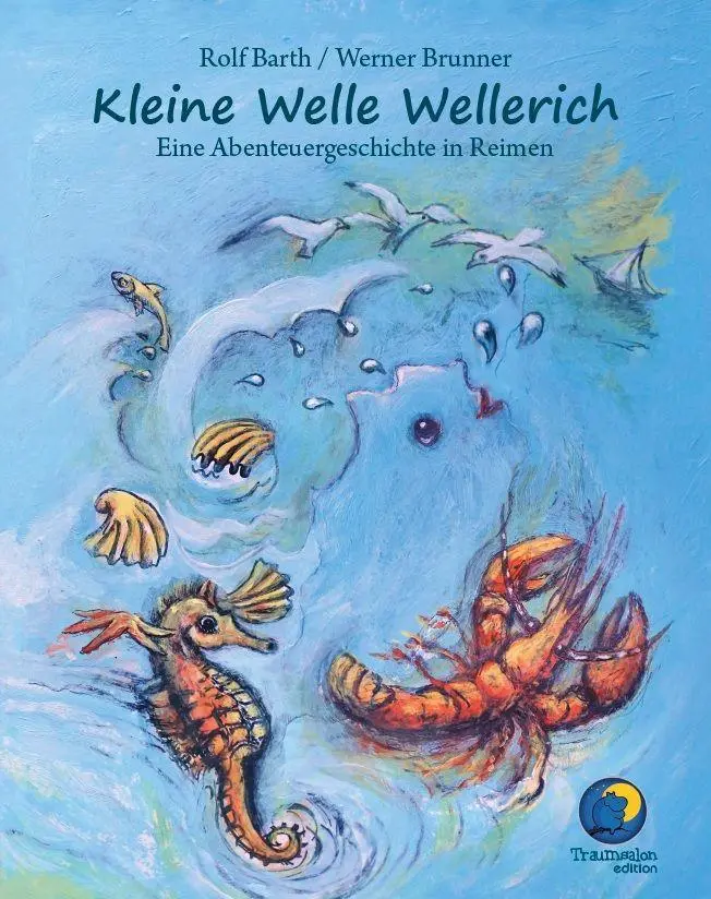 Cover: 9783944831374 | Kleine Welle Wellerich | Barth Rolf | Buch | Gebunden | Deutsch | 2021