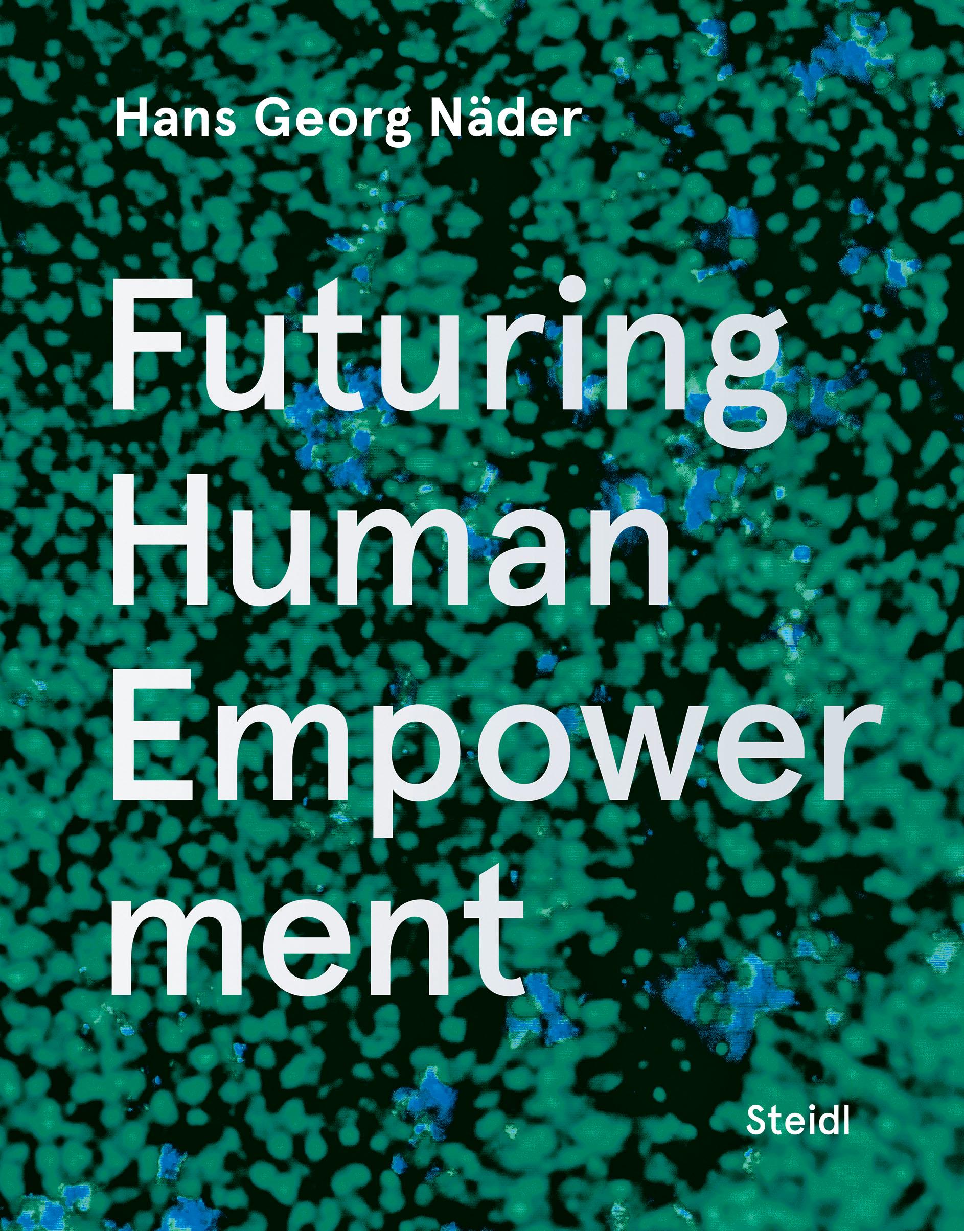 Cover: 9783969991374 | Futuring Human Empowerment | Hans Georg Näder | Buch | 336 S. | 2023