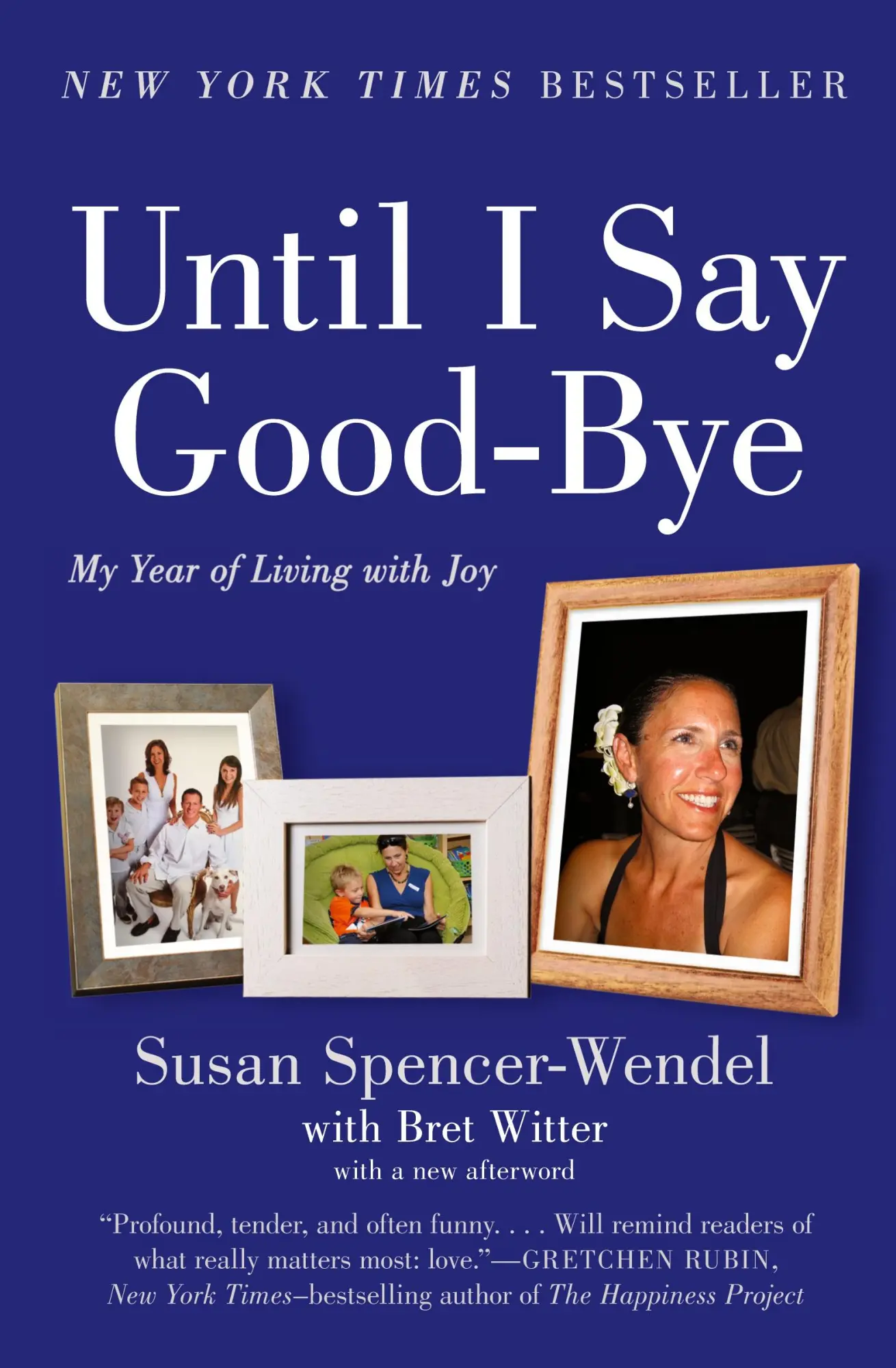 Cover: 9780062241474 | UNTIL I SAY GOOD BYE PB | Susan Spencer-Wendel | Taschenbuch | 2018