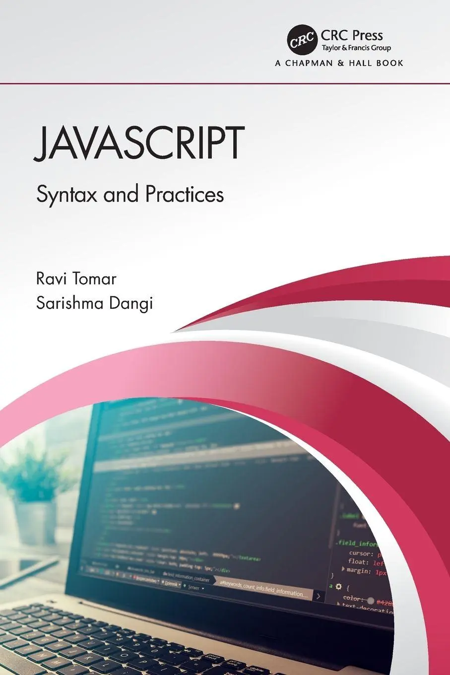 Cover: 9780367641474 | JavaScript | Syntax and Practices | Ravi Tomar (u. a.) | Taschenbuch