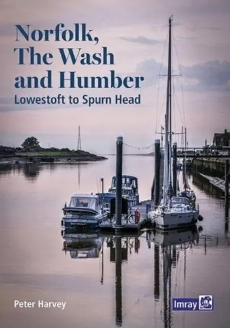 Cover: 9781786791474 | Norfolk, The Wash and Humber | Lowestoft to Spurn Head | Taschenbuch
