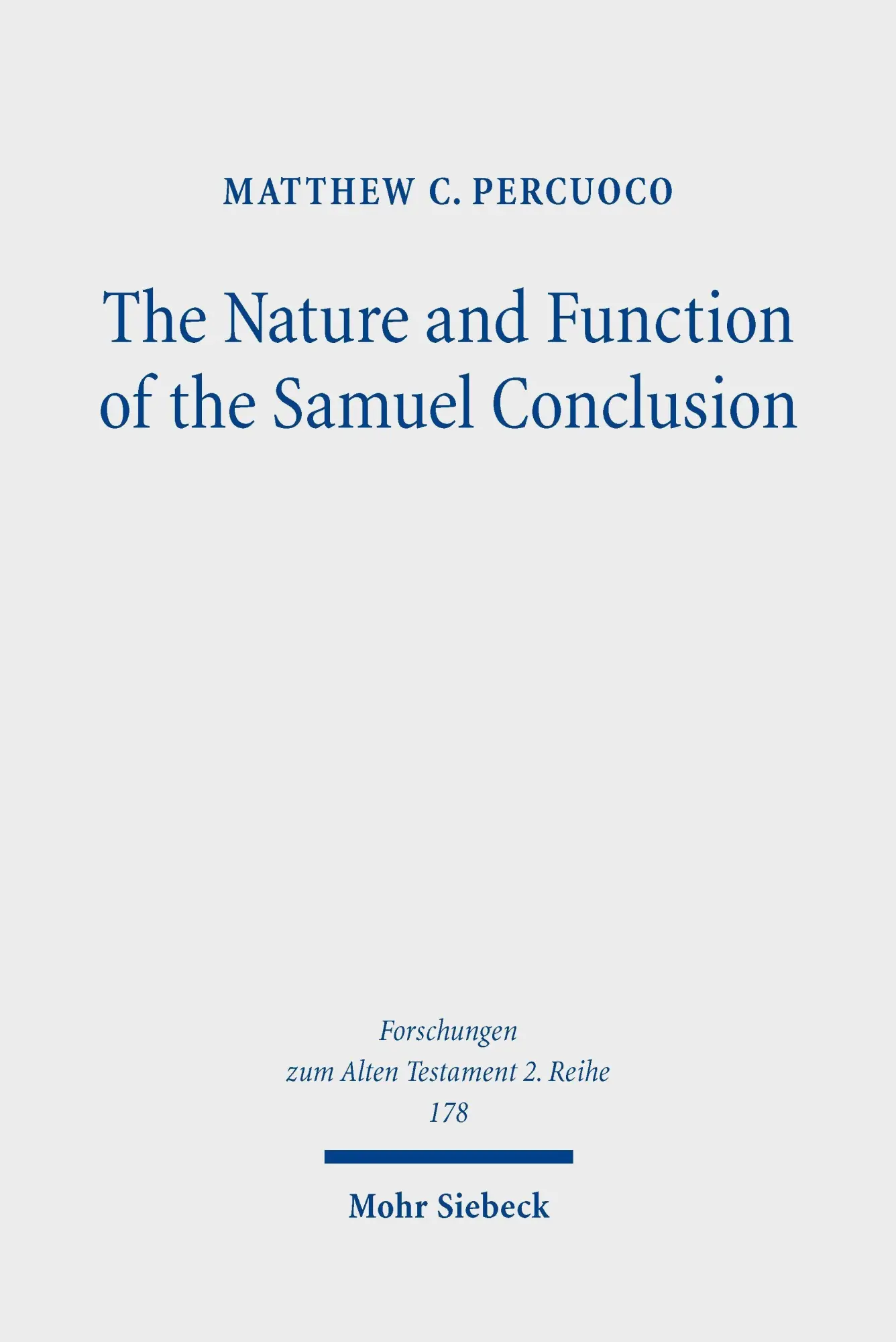 The Nature and Function of the Samuel Conclusion