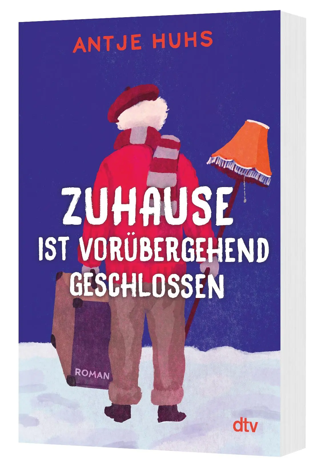 Cover: 9783423221474 | Zuhause ist vorübergehend geschlossen | Antje Huhs | Taschenbuch