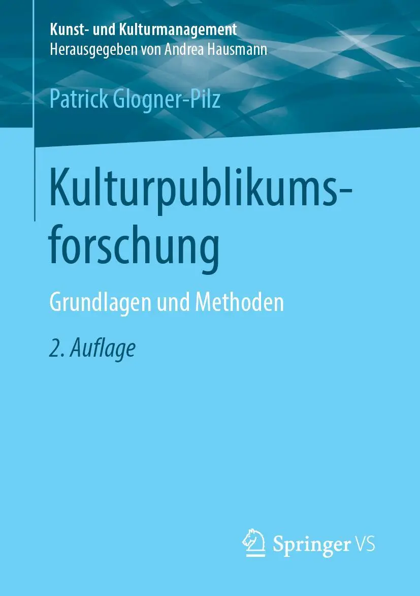 Cover: 9783658021474 | Kulturpublikumsforschung | Grundlagen und Methoden | Glogner-Pilz | vi