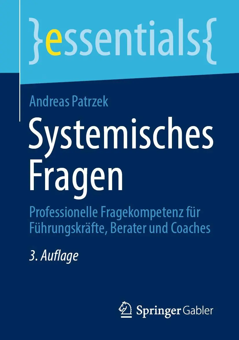 Cover: 9783658331474 | Systemisches Fragen | Andreas Patrzek | Taschenbuch | essentials | xv