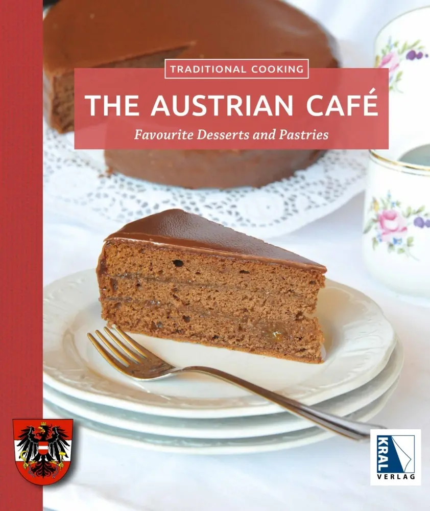Cover: 9783990051474 | The Austrian Cafe | Favourite Desserts and Pastries | Hubert Krenn