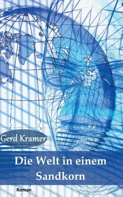 Cover: 9789462541474 | Die Welt in einem Sandkorn | Gerd Kramer | Taschenbuch | Paperback
