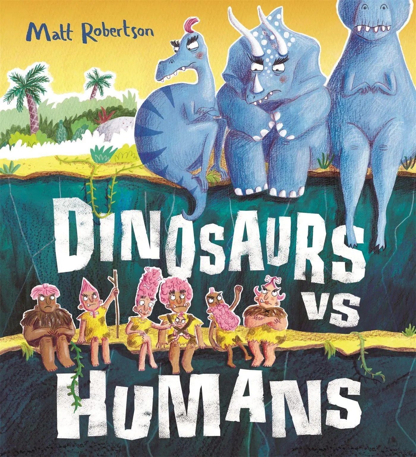 Cover: 9781408351574 | Dinosaurs vs Humans | Matt Robertson | Buch | Gebunden | Englisch