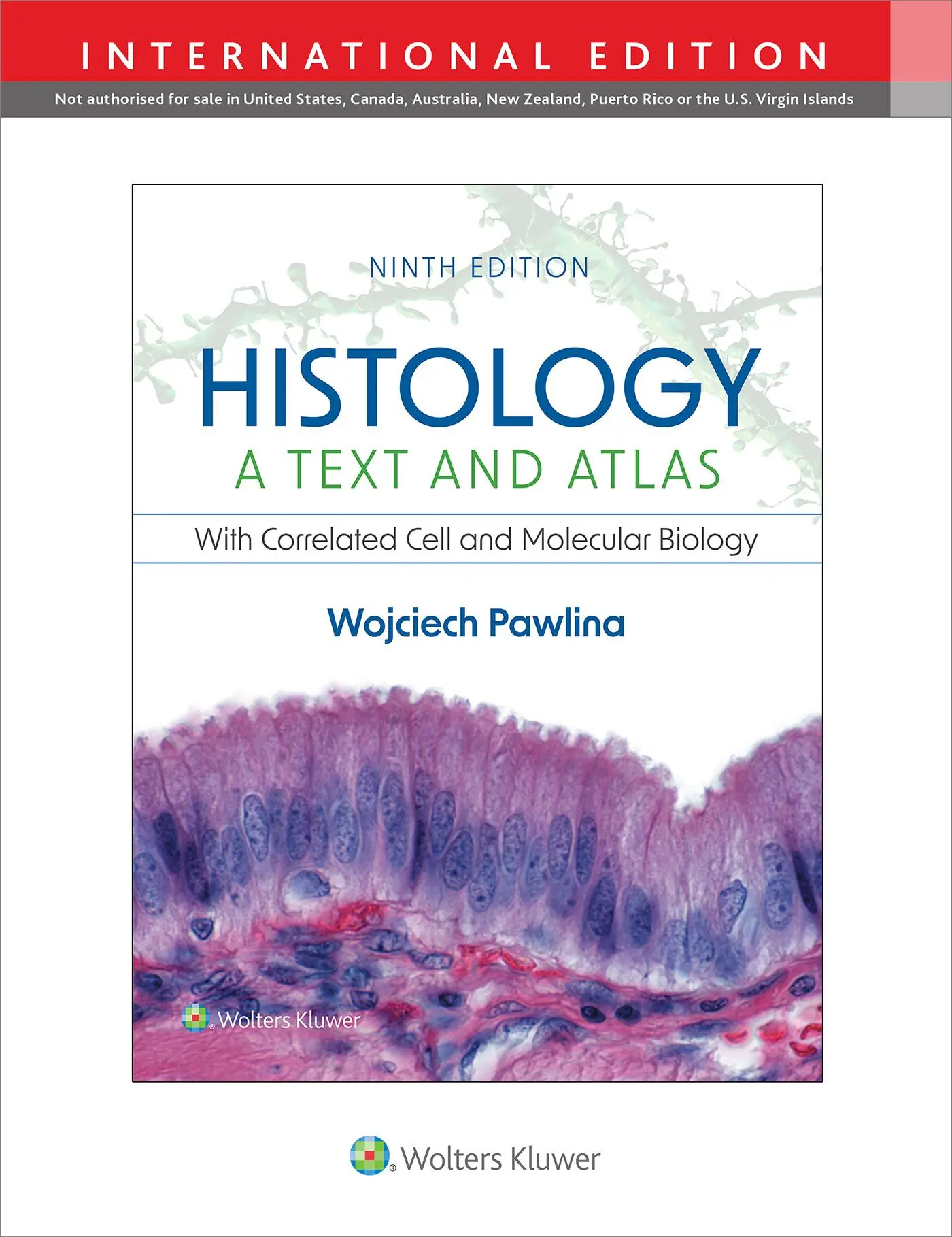 Cover: 9781975181574 | Histology: A Text and Atlas | Wojciech Pawlina | Taschenbuch | 2023
