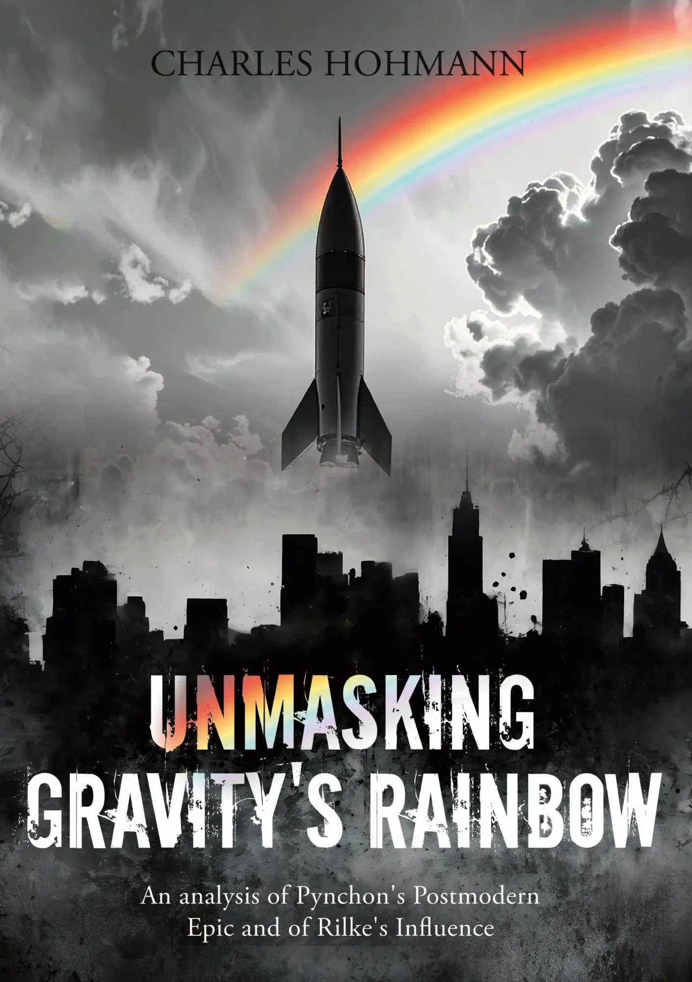 Cover: 9783695191574 | Unmasking Gravity's Rainbow | Charles Hohmann | Taschenbuch | Englisch