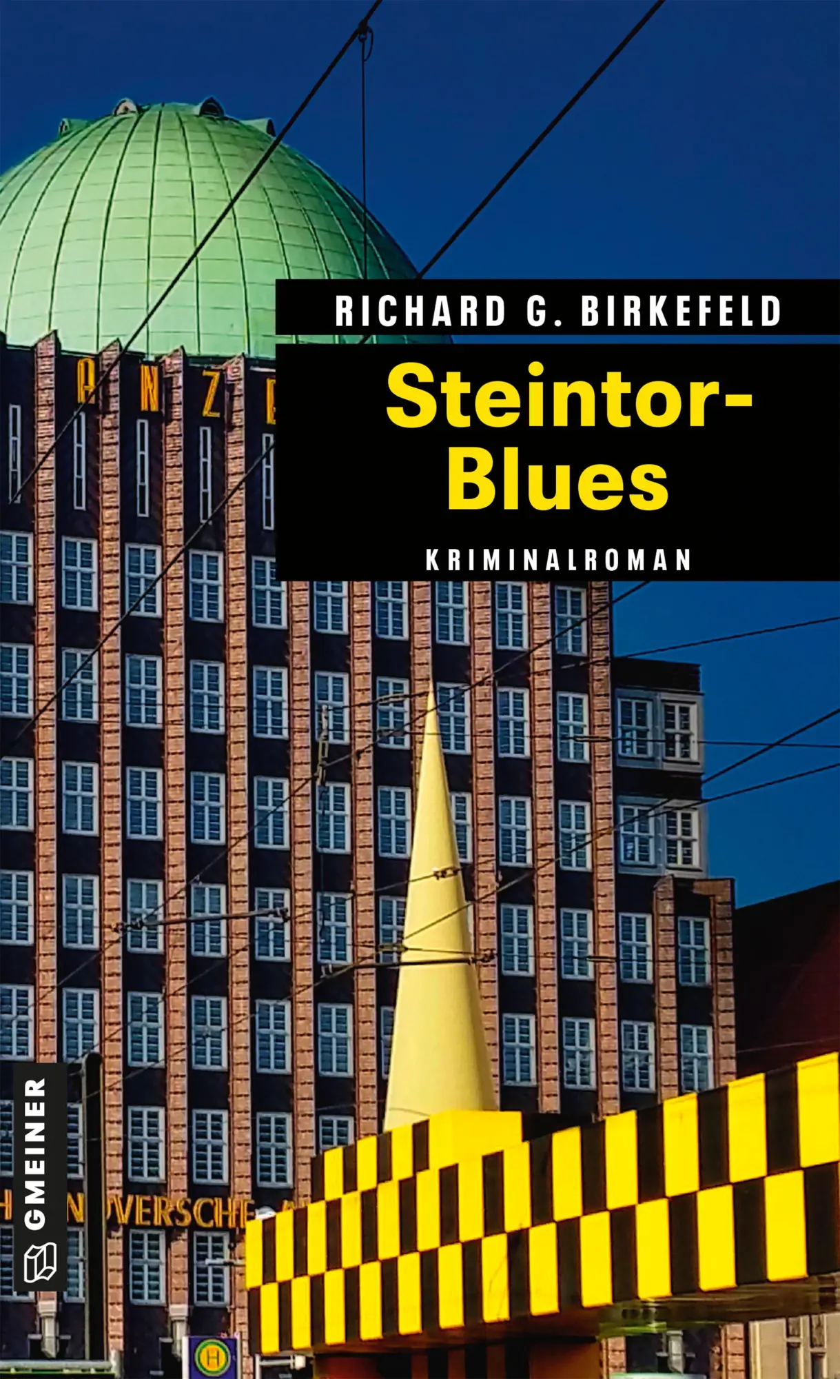 Cover: 9783839281574 | Steintor-Blues | Kriminalroman | Richard G. Birkefeld | Taschenbuch