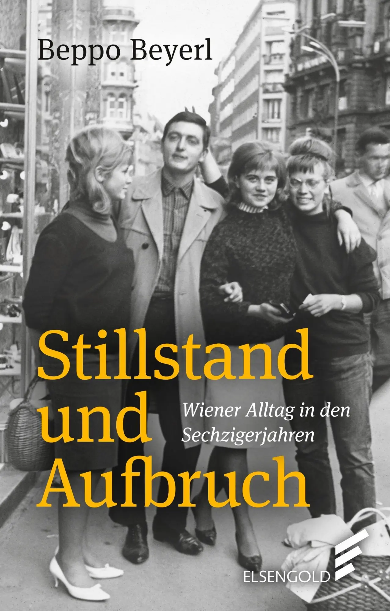 Cover: 9783962011574 | Stillstand und Aufbruch | Wiener Alltag in den Sechzigerjahren | Buch