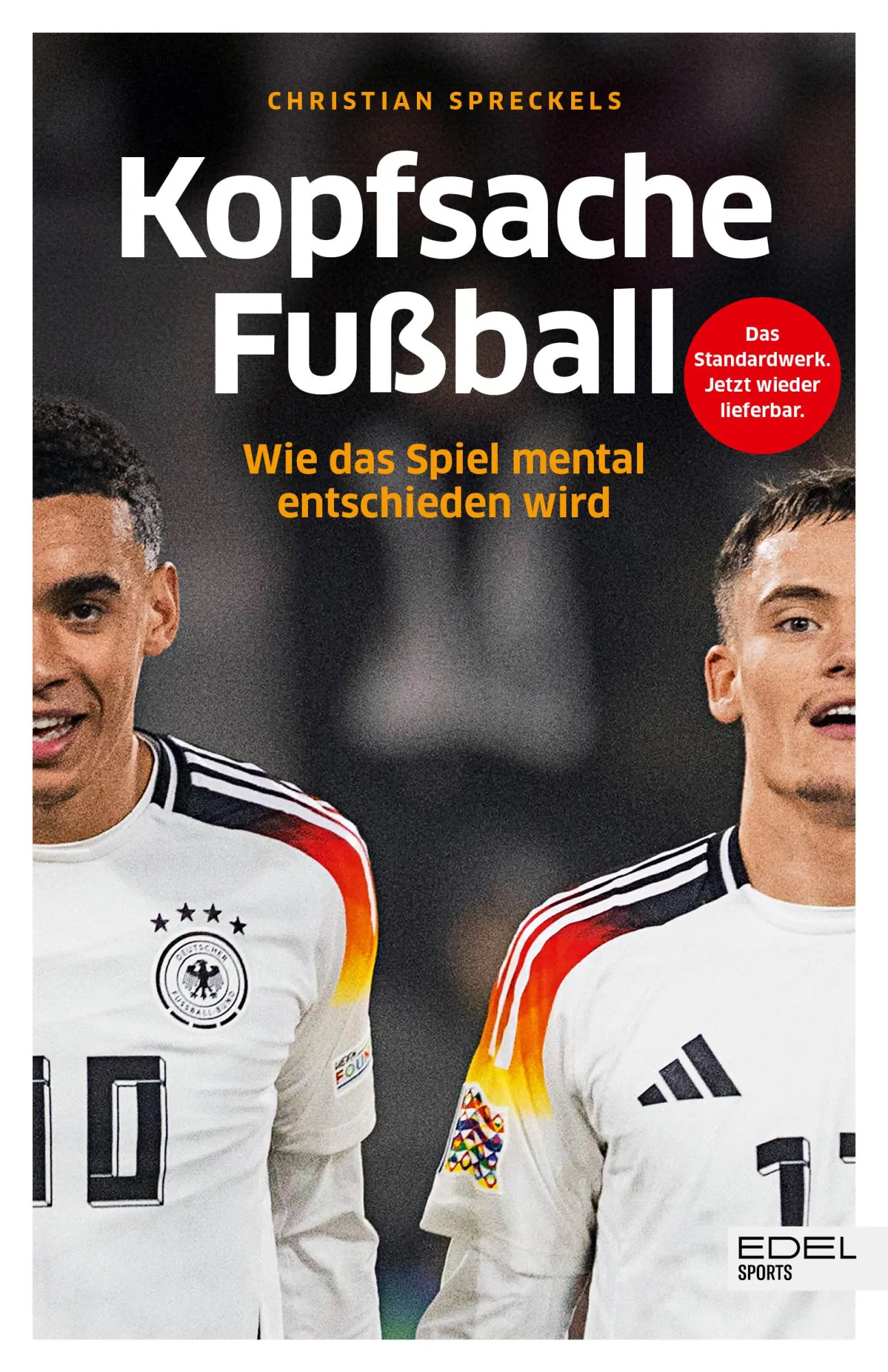 Cover: 9783985881574 | Kopfsache Fußball | Wie das Spiel mental entschieden wird | Spreckels