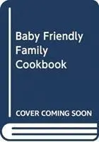 Cover: 9780717181674 | The Baby Friendly Family Cookbook | Aileen Cox Blundell | Buch | 2019