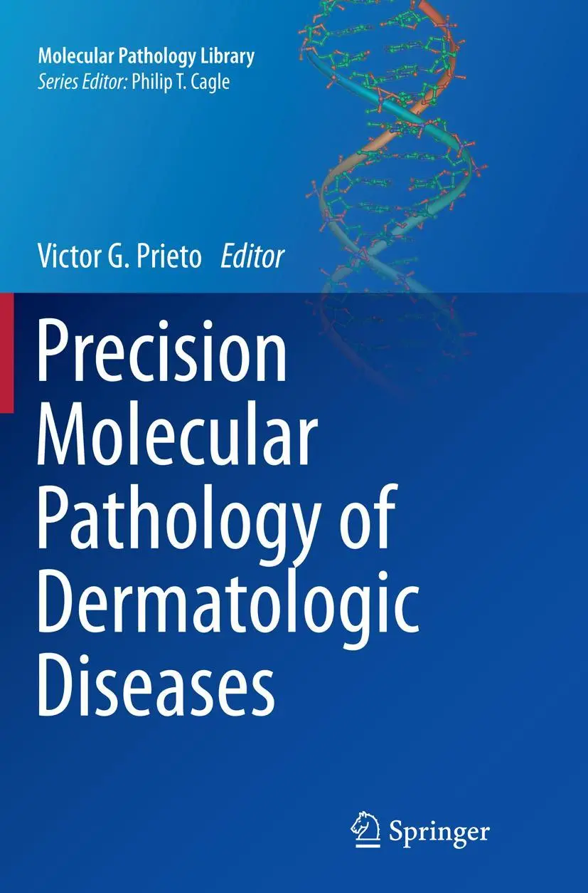 Cover: 9781493941674 | Precision Molecular Pathology of Dermatologic Diseases | Prieto | Buch