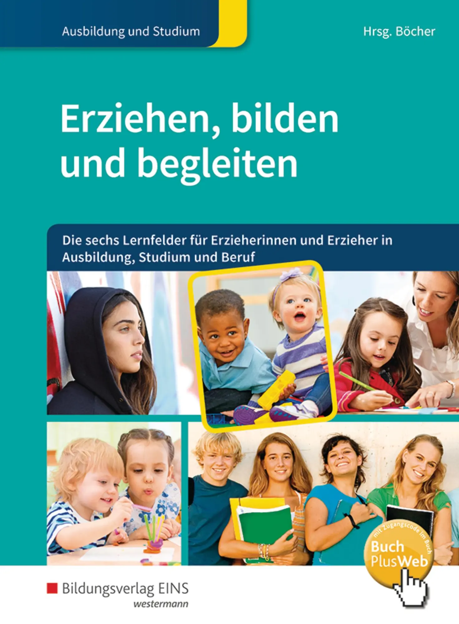 Cover: 9783427401674 | Erziehen, bilden, begleiten 1. Schulbuch | Hartmut Böcher (u. a.)