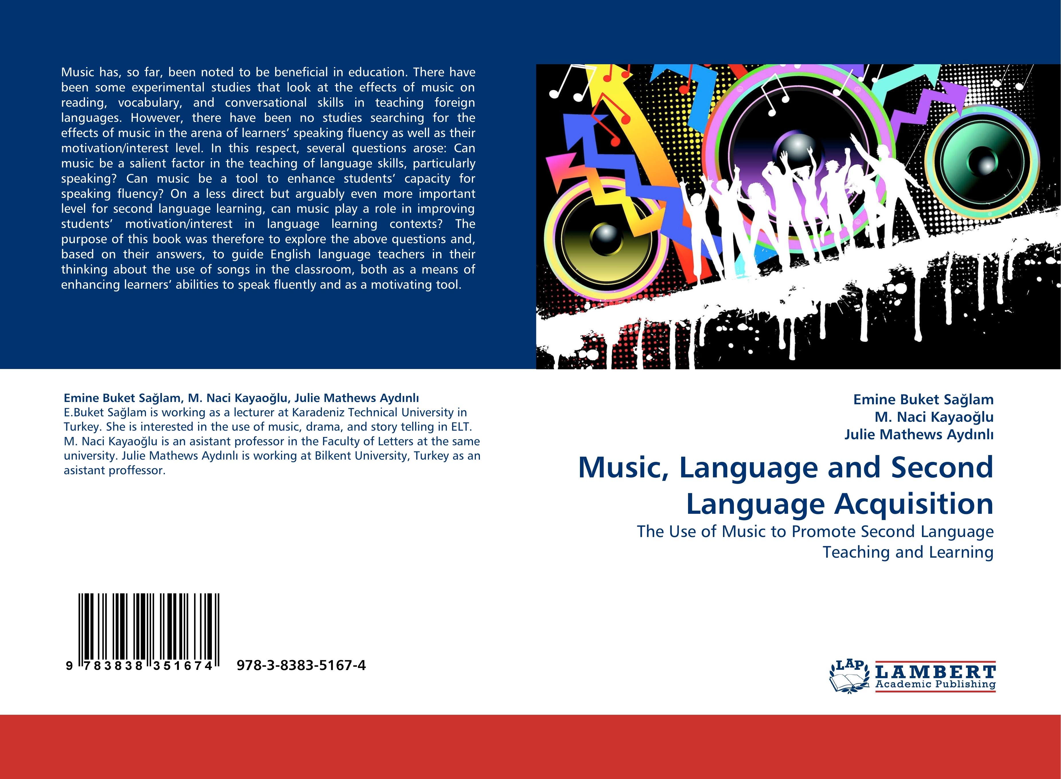 Music, Language and Second Language Acquisition | The Use of Music to Promote Second Language Teaching and Learning | Emine Buket Sa¿lam (u. a.) | Taschenbuch | Paperback | 56 S. | Englisch | 2010 - Sa¿lam, Emine Buket