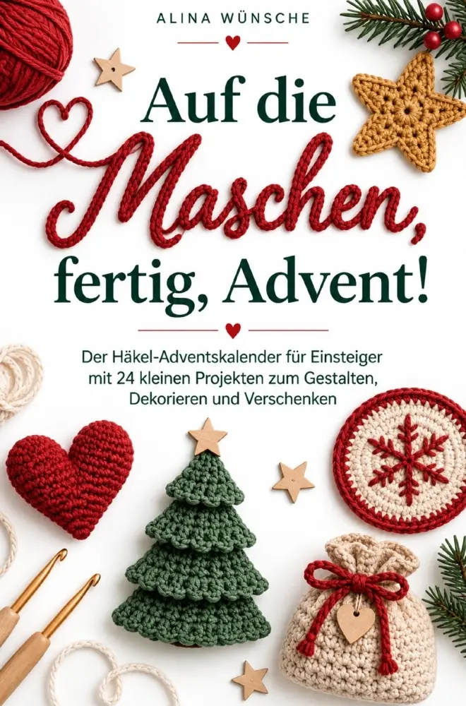 Cover: 9783913041674 | Auf die Maschen, fertig, Advent | Alina Wünsche | Taschenbuch