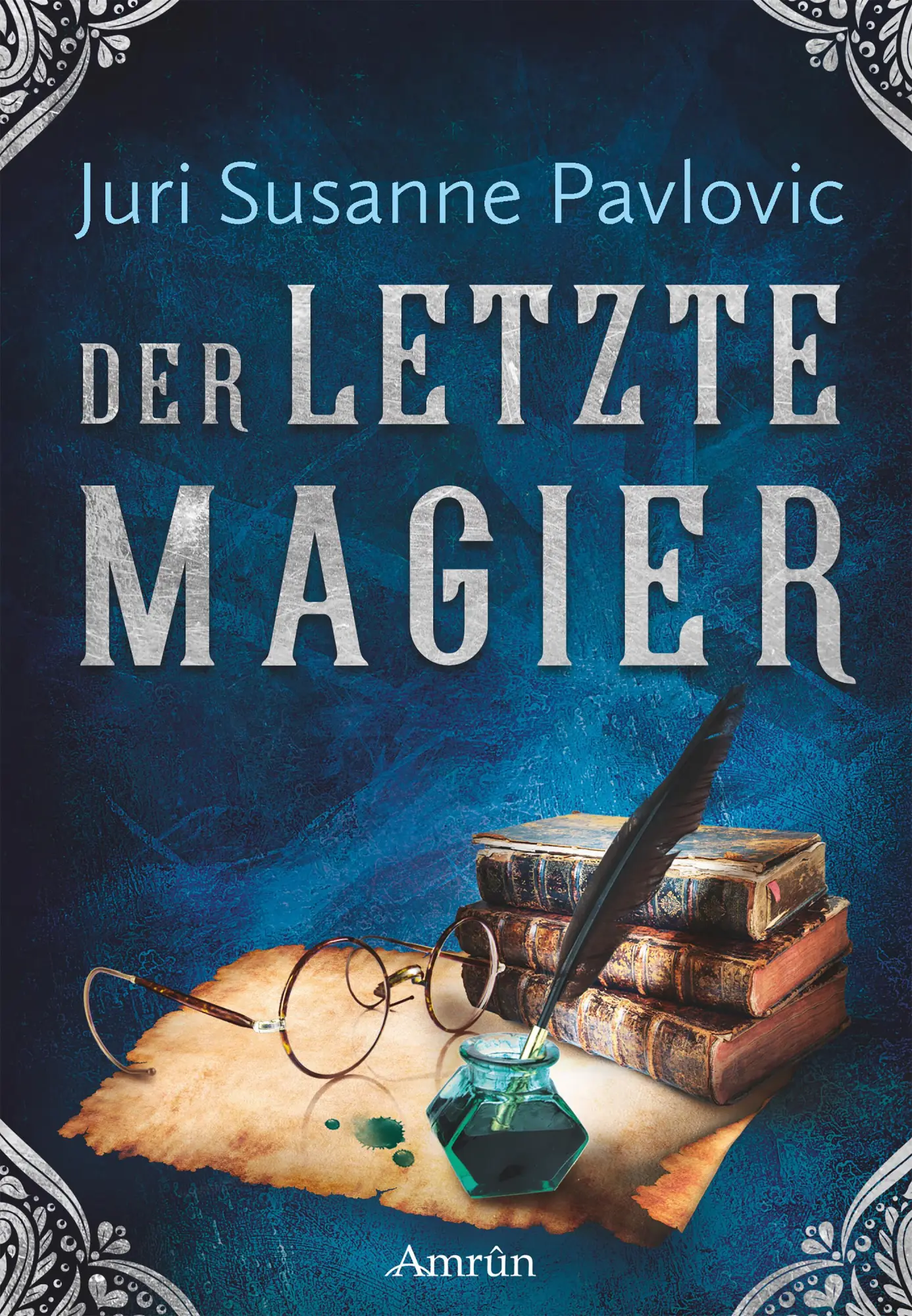 Cover: 9783958691674 | Die FROST-Chroniken 2: Der letzte Magier | Juri Pavlovic | Taschenbuch