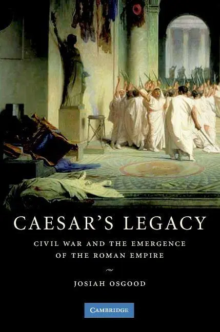 Cover: 9780521671774 | Caesar's Legacy | Josiah Osgood | Taschenbuch | Englisch | 2019
