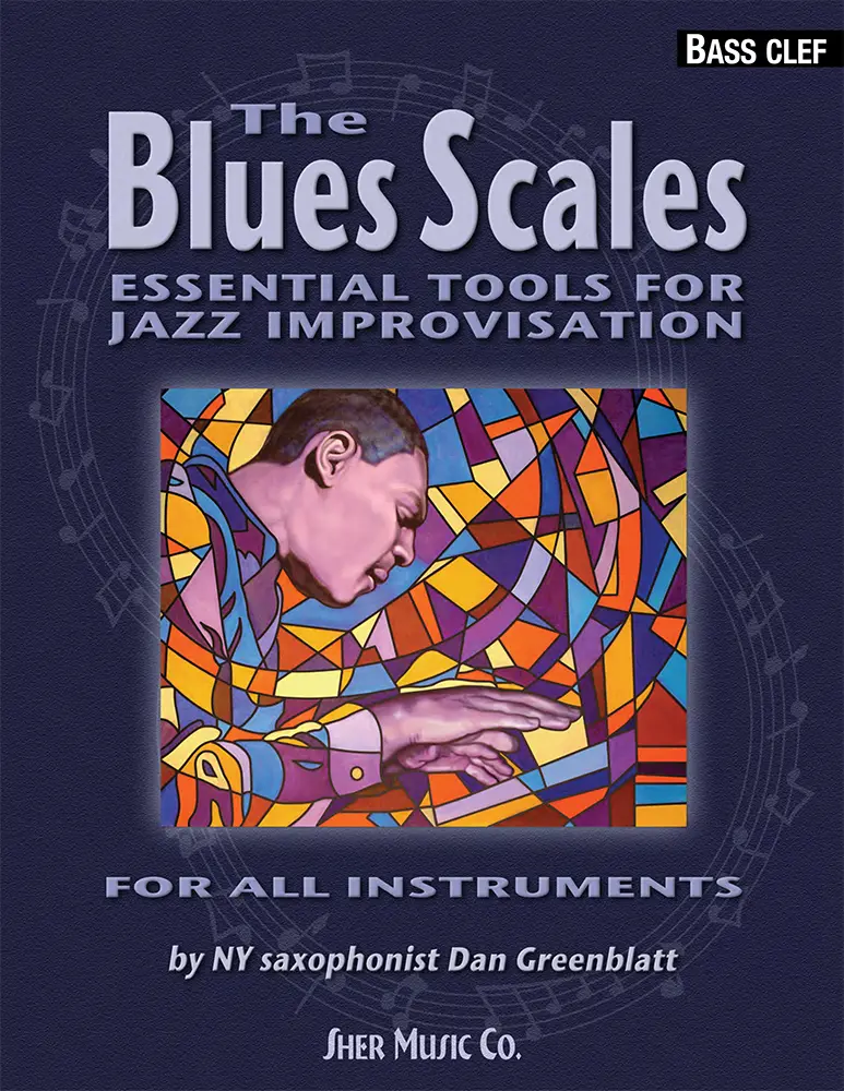 Cover: 9780997661774 | The Blues Scales - Bass Clef | Essential Tools for Jazz Improvisation