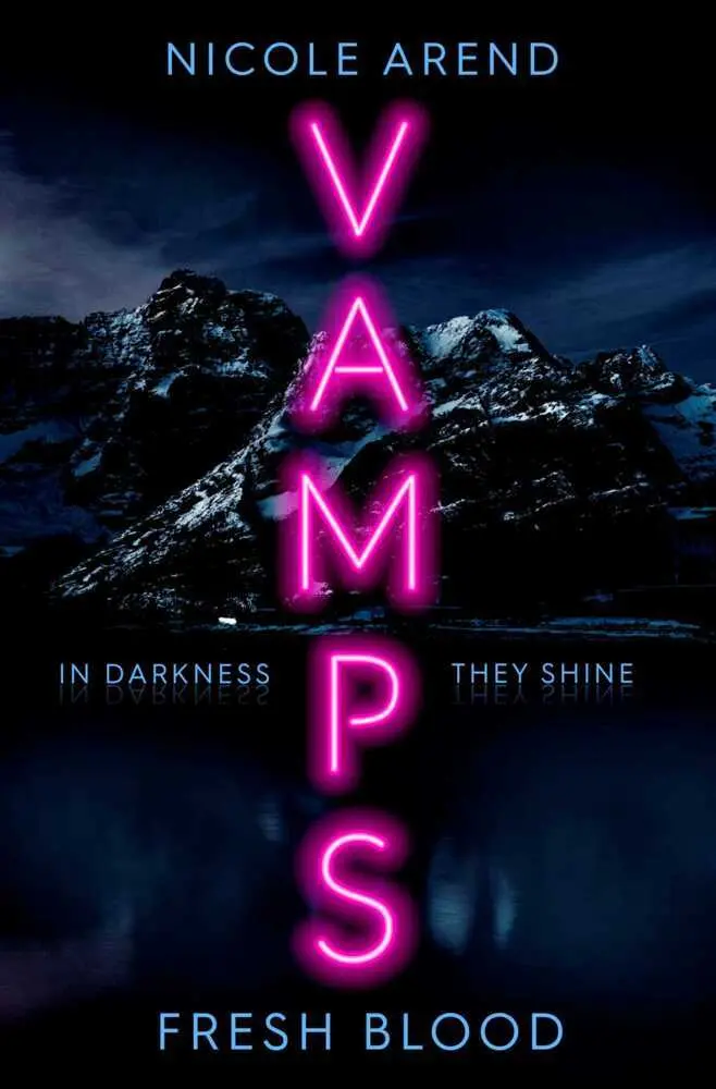 Cover: 9781398511774 | Vamps: Fresh Blood | Nicole Arend | Taschenbuch | Englisch | 2022