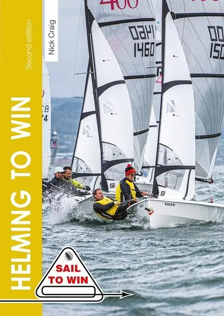 Cover: 9781912621774 | Helming to Win | How to Be a Winning Helm | Nick Craig | Taschenbuch