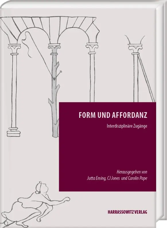 Cover: 9783447121774 | Form und Affordanz | Interdisziplinäre Zugänge | Jutta Eming (u. a.)