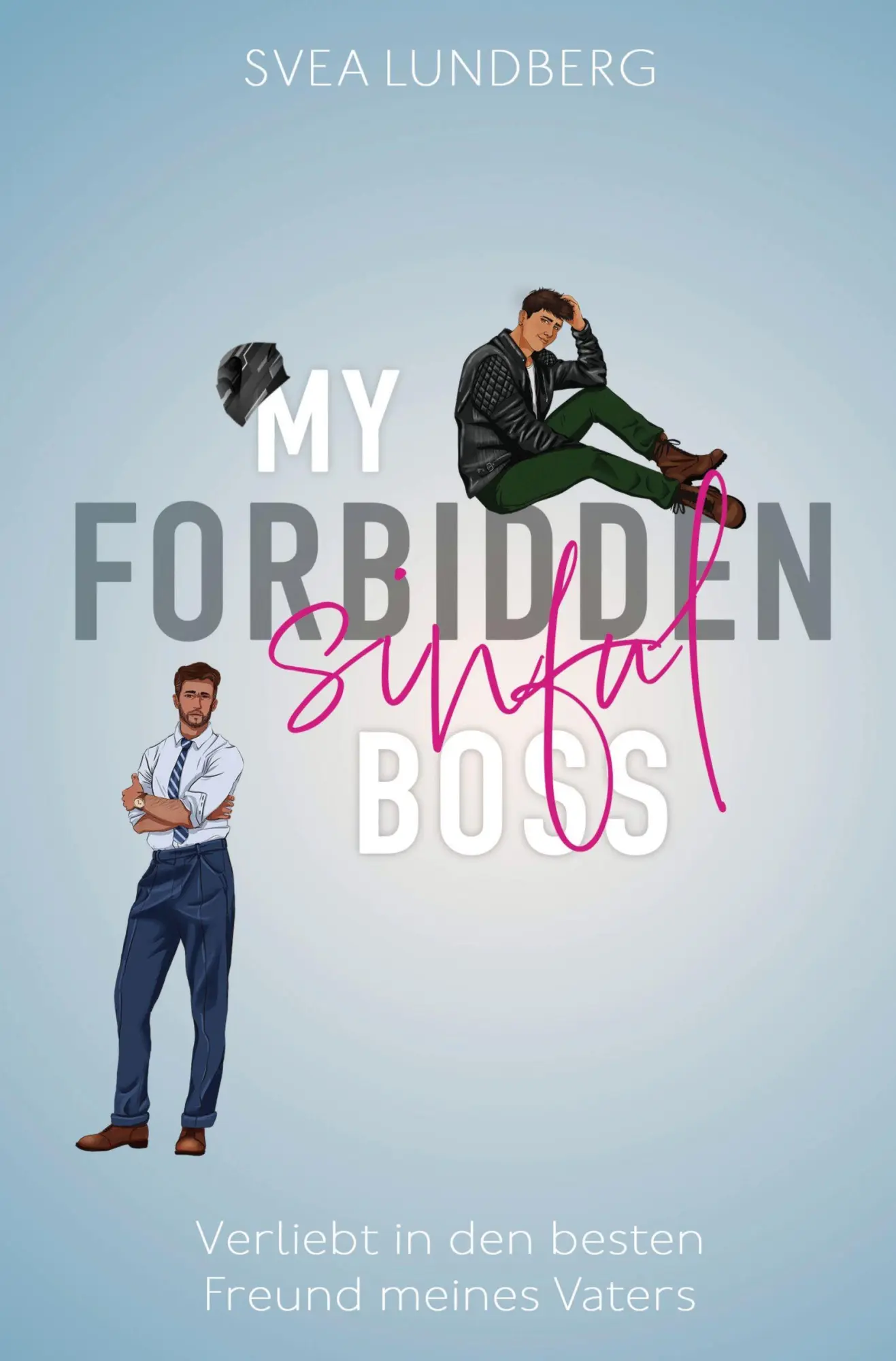 Cover: 9783695621774 | My forbidden sinful Boss | Verliebt in den besten Freund meines Vaters